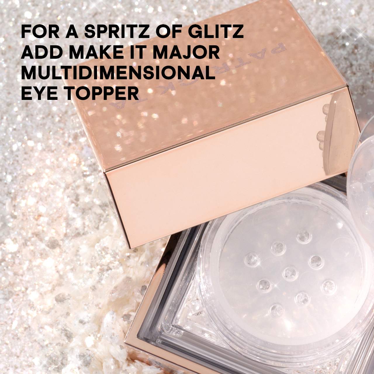 Patrick Ta Make it Major Multidimensional Glitter Eye Topper - Giving Luxury