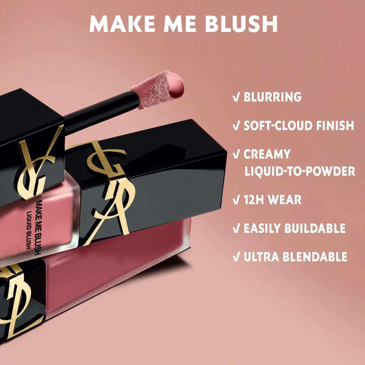 Yves Saint Laurent Make Me Blush 12H Blurring Liquid Blush